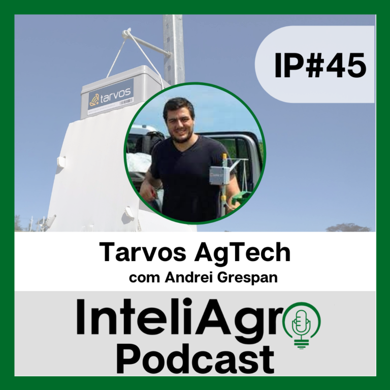 A história da AgTech Tarvos com Andrei Grespan